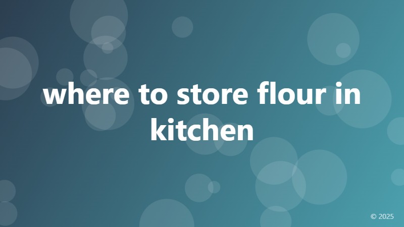 where to store flour in kitchen